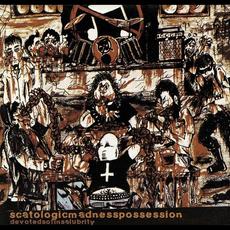 Devoteds of Insalubrity mp3 Album by Scatologic Madness Possession