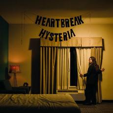 Heartbreak Hysteria (Deluxe Edition) mp3 Album by Sawyer Hill