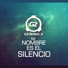 Mi Nombre Es el Silencio mp3 Album by Geminis 2