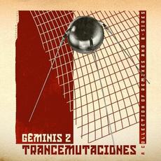 Transmutaciones: Collection of Remixes and B-Sides mp3 Artist Compilation by Geminis 2