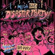 The Mega Bad Disaster Party mp3 Single by Mega Infinity