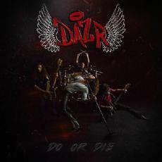 Do Or Die mp3 Album by DÅZR