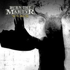 The Forsaken Few mp3 Album by Burn the Martyr