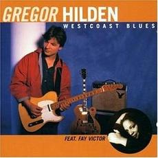 Westcoast Blues mp3 Album by Gregor Hilden