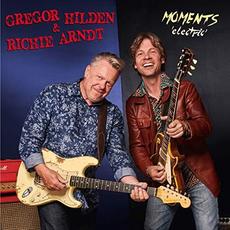 Moments 'electric' mp3 Album by Gregor Hilden & Richie Arndt