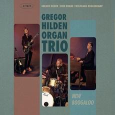 New Boogaloo mp3 Album by Gregor Hilden Organ Trio