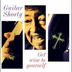 Get Wise to Yourself mp3 Album by Guitar Shorty