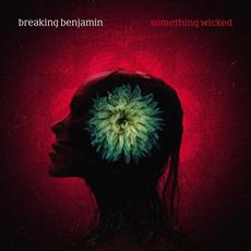Something Wicked mp3 Single by Breaking Benjamin