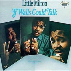 If Walls Could Talk (Re-Issue) mp3 Album by Little Milton