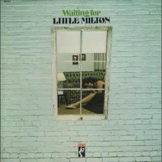 Waiting for Little Milton (Re-Issue) mp3 Album by Little Milton