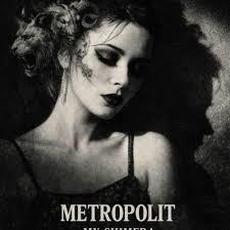 My Chimera mp3 Album by Metropolit