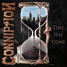 Time Has Come mp3 Album by Conniption