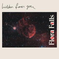 Hidden from You mp3 Album by Flora Falls