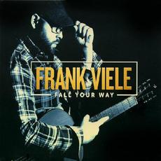 Fall Your Way mp3 Album by Frank Viele
