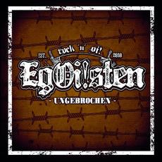 Ungebrochen mp3 Album by Egoisten