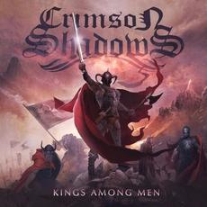 Kings Among Men mp3 Album by Crimson Shadows