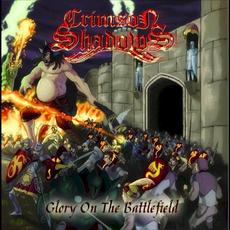 Glory on the Battlefield mp3 Album by Crimson Shadows