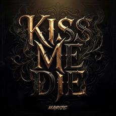 Kiss Me Die mp3 Single by Marije