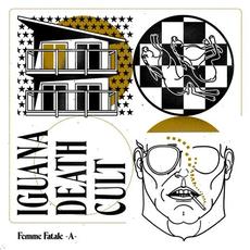 Femme Fatale/Faster Faster mp3 Single by Iguana Death Cult