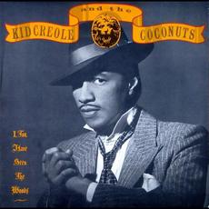 I, Too, Have Seen the Woods mp3 Album by Kid Creole and the Coconuts