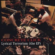 Lyrical Terrorism (The EP) mp3 Album by Concrete Click