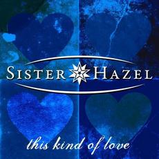 This Kind of Love mp3 Single by Sister Hazel