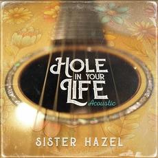 Hole In Your Life (Acoustic) mp3 Single by Sister Hazel