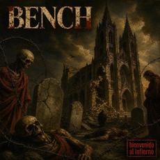 Bienvenido Al Infierno mp3 Album by Bench