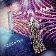 Too Glam To Give A Damn mp3 Album by Lexie Blue