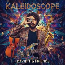 Kaleidoscope mp3 Album by David T & Friends