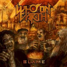 Blame mp3 Album by Who On Earth
