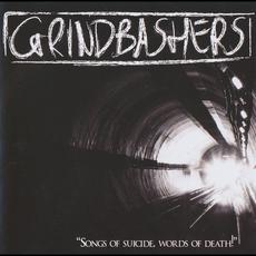 Songs Of Suicide, Words Of Death! mp3 Album by Grindbashers