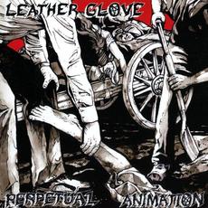 Perpetual Animation & Skin On Glass mp3 Artist Compilation by Leather Glove
