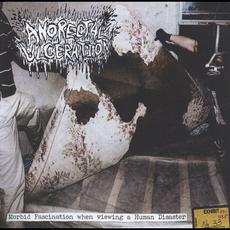 Morbid Fascination When Viewing A Human Disaster mp3 Album by Anorectal Ulceration