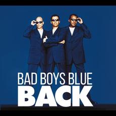 Back (Deluxe Limited Edition) mp3 Album by Bad Boys Blue