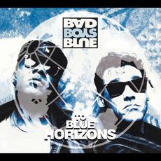To Blue Horizons (Deluxe Limited Edition) mp3 Album by Bad Boys Blue