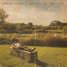 Ghosts In The Park mp3 Album by Bruce Soord