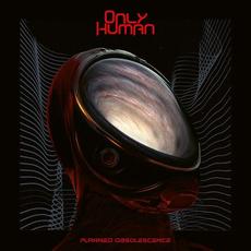 Planned Obsolescence mp3 Album by Only Human