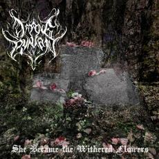 She Became the Withered Flowers mp3 Album by Orang Bunian