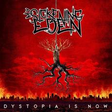 Dystopia Is Now mp3 Album by My Sickening Eden