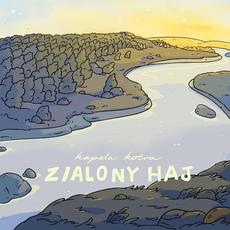Zialony Haj mp3 Album by Kapela Kotra