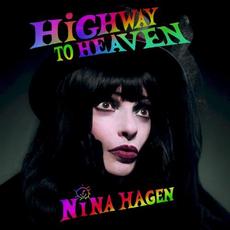 Highway To Heaven mp3 Album by Nina Hagen