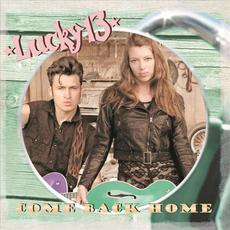 Come Back Home mp3 Album by Lucky 13