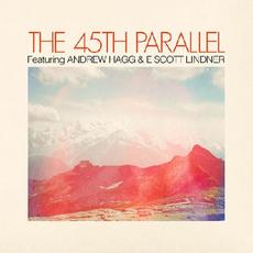The 45th Parallel mp3 Album by The 45th Parallel