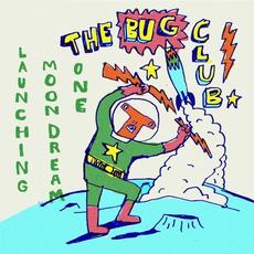 Launching Moondream One mp3 Album by The Bug Club