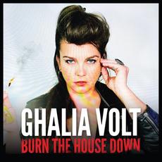 Burn The House Down mp3 Album by Ghalia Volt