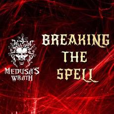 "Breaking The Spell" mp3 Single by Medusa's Wrath