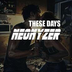 These Days mp3 Single by Neonyzer
