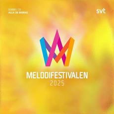 Melodifestivalen 2025 mp3 Compilation by Various Artists