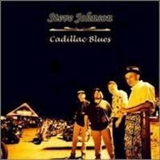 Cadillac Blues mp3 Album by Steve Johnson